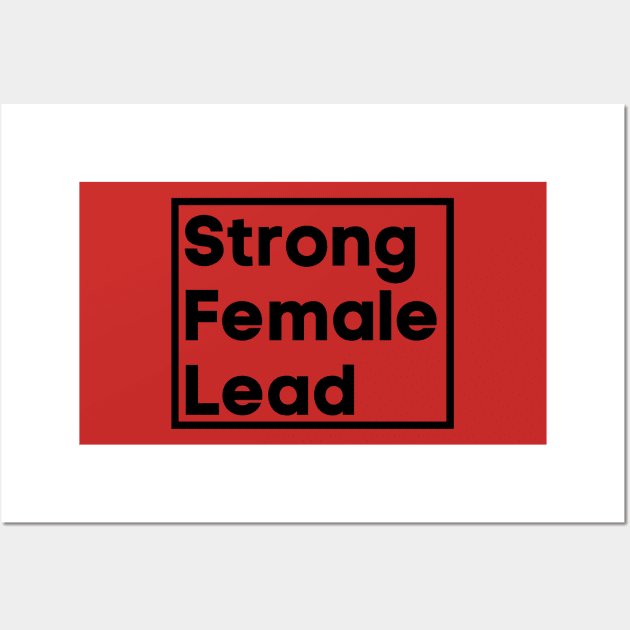 Strong Female Lead Wall Art by perthesun